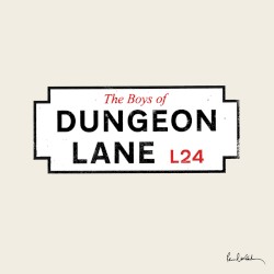 The Boys of Dungeon Lane