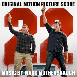 22 Jump Street: Original Motion Picture Score