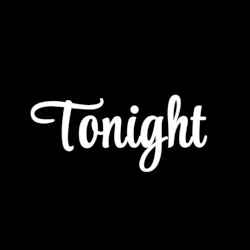 Tonight