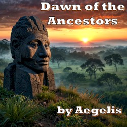 Dawn of the Ancestors