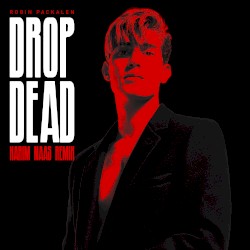 Drop Dead (Karim Naas remix)