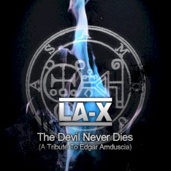 The Devil Never Dies (A Tribute to Edgar Amduscia)