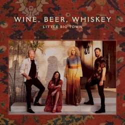 Wine, Beer, Whiskey