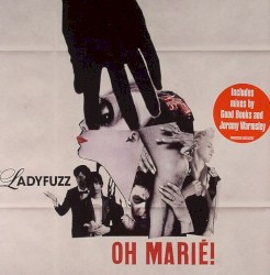 Oh Marie! Remixes