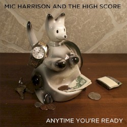 Anytime You're Ready