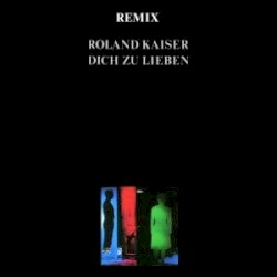 Dich zu lieben (Remix)