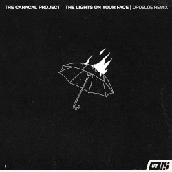 The lights on your face. (DROELOE remix)