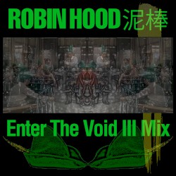 Enter The Void III Mix