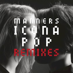 Manners: Remixes