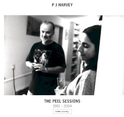The Peel Sessions: 1991–2004
