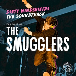 Dirty Windshields: The Soundtrack