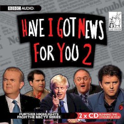 Have I Got News For You 2 (Further Highlights From The BBC Series)