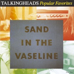 Popular Favorites: Sand in the Vaseline