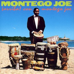 Arriba! Con Montego Joe