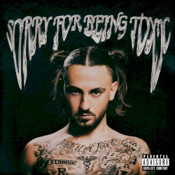 SORRY FOR BEING TOXIC