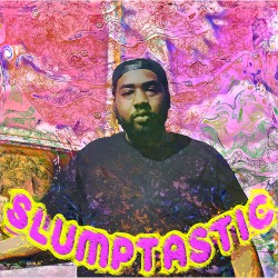 Slumptastic