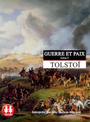 Guerre et Paix - Livre 3