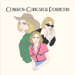 Cowboy Gangster Politician