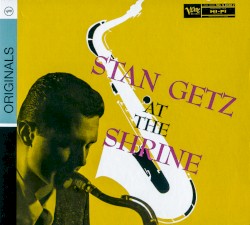 Stan Getz at The Shrine