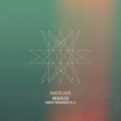 Weightless (Ambient Transmissions, Vol. 2)