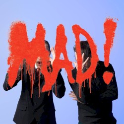 MAD!