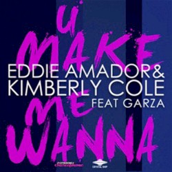 U Make Me Wanna (remixes)