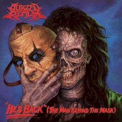 He’s Back (The Man Behind the Mask)