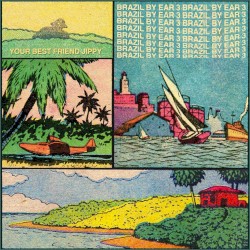 BRAZIL BY EAR 3
