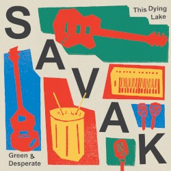 "Green & Desperate" b/w "This Dying Lake"