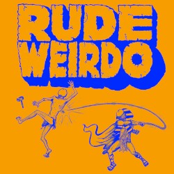Rude Weirdo