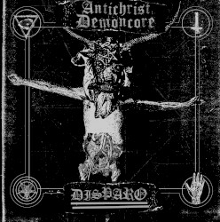 Antichrist Demoncore / Disparo