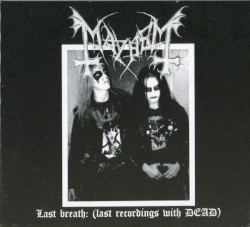 Last Breath: (Last Recordings With DEAD)
