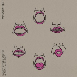 Every Single Sound / Such a Shame