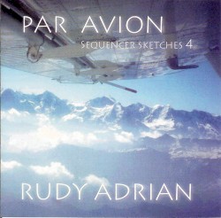 Par Avion: Sequencer Sketches, Volume 4