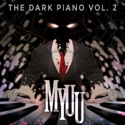 The Dark Piano, Vol. 2 (Myuuji Remastered)