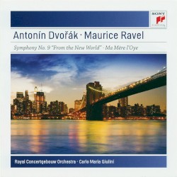 Dvořák: Symphony 9 / Ravel: Ma mère l'oye