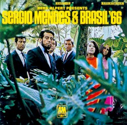 Herb Alpert Presents Sergio Mendes & Brasil '66
