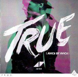 True (Avicii by Avicii)