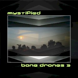 Bone Drones 3