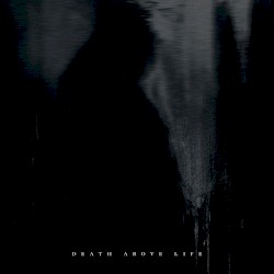 Death Above Life