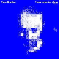 Music Made for Aliens (remixes)