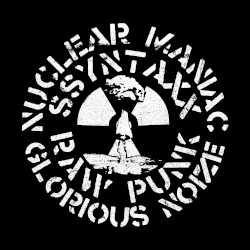 Nuclear Maniac Glorious Noize