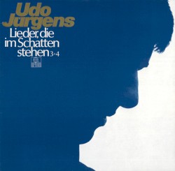 Lieder, die im Schatten stehen 3+4