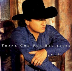 Thank God for Believers