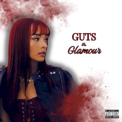 Guts & Glamour