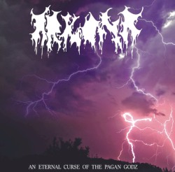 An Eternal Curse of the Pagan Godz