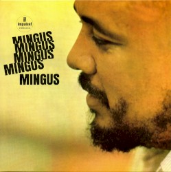 Mingus Mingus Mingus Mingus Mingus