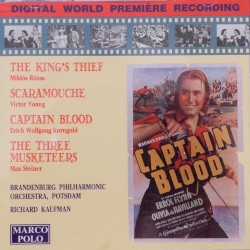 Rózsa: The King's Thief / Young: Scaramouche / Korngold: Captain Blood / Steiner: The Three Musketeers