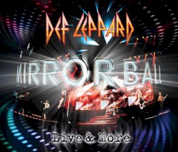 Mirror Ball: Live & More