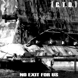 No Exit For Us